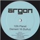 12th Planet - Element 16 (Sulfur) / Just Cool